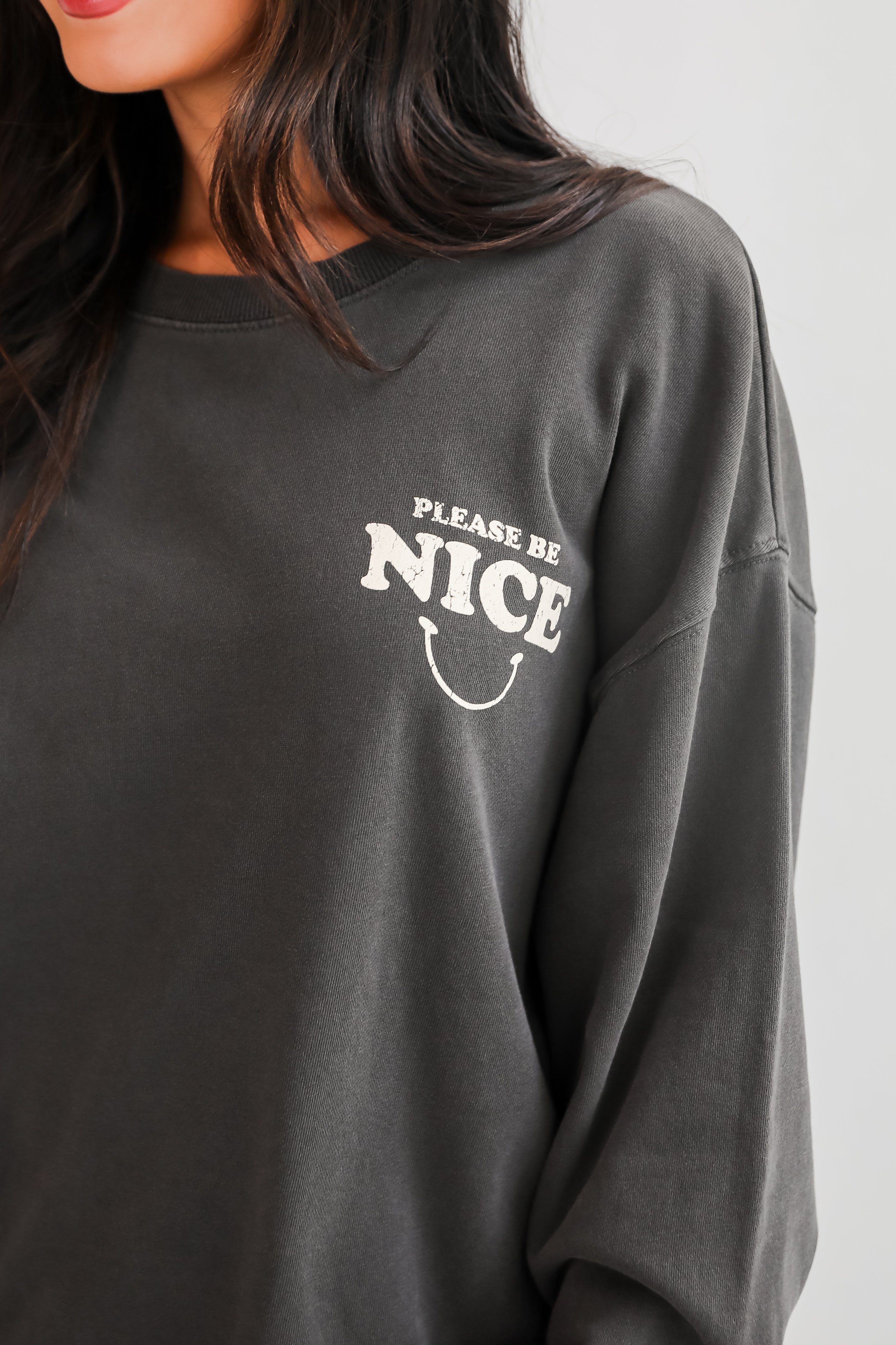 Please Be Nice Sweatshirt